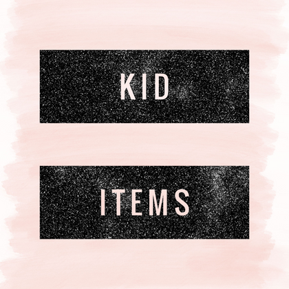 Kid Items