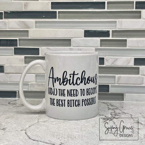 Ambitchous Coffee Mug
