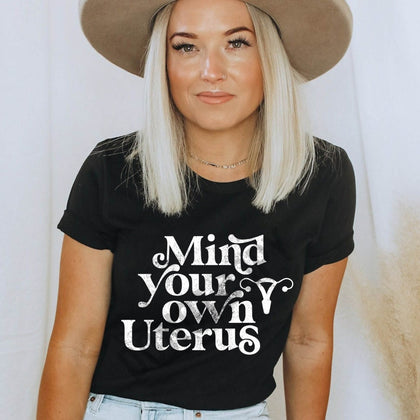 Mind Your Own Uterus