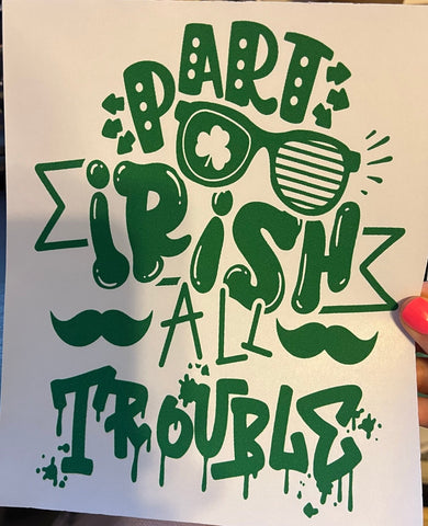 Part Irish All Trouble-Kids