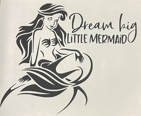 Dream Big Little Mermaid- Black