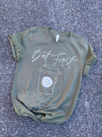 But First Coffee T-Shirt